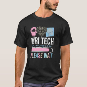 Camiseta Tecnólogo de MRI Futuro En Progreso Tecnólogo de M