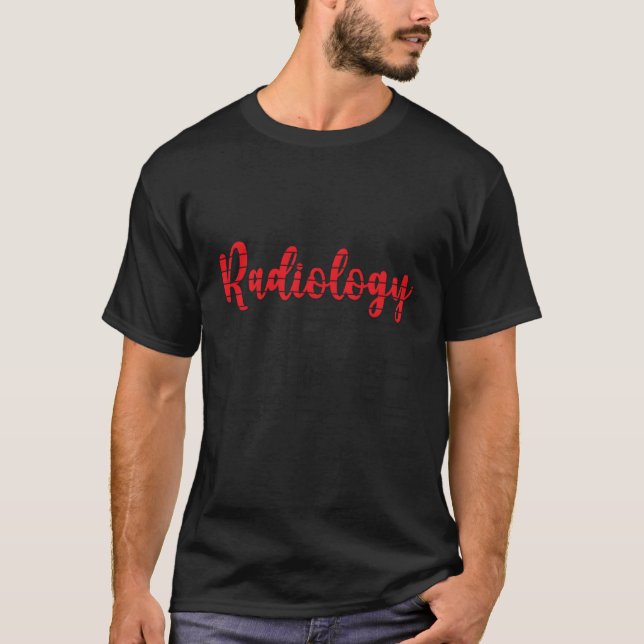 Camiseta Tecnólogo de Radiología Life Rad Technologist (Anverso)