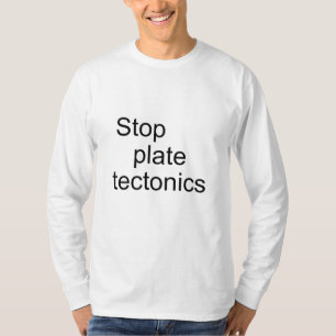Camiseta Tectónica de placa de parada