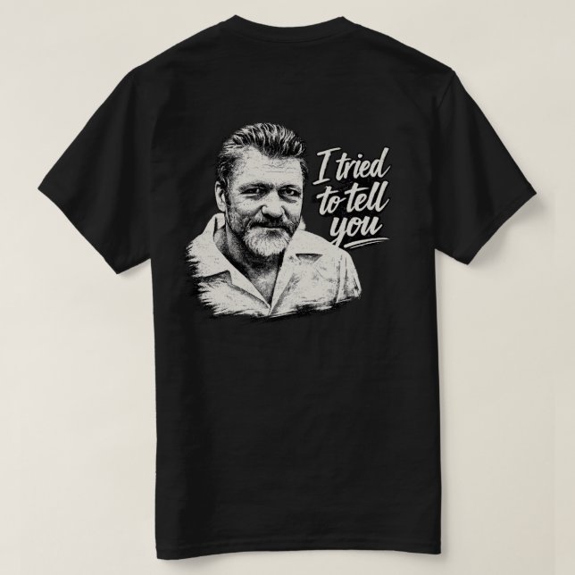 Camiseta Ted K "Te Intenté Decir" (Reverso del diseño)