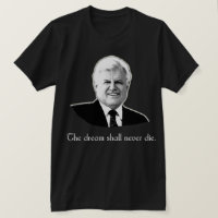 Ted Kennedy el sueño nunca morirá