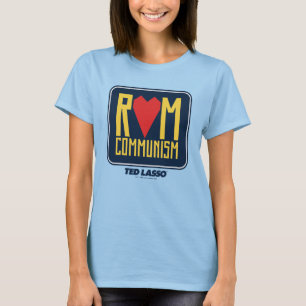 Camiseta Ted Lasso   Gráfico del Comunismo Rom