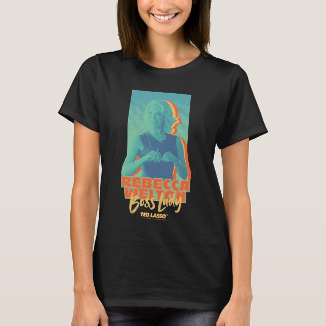 Camiseta Ted Lasso | Rebecca Welton Boss Lady Graphic (Anverso)
