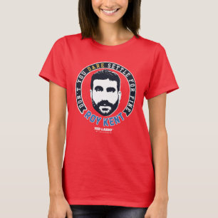 Camiseta Ted Lasso   Roy Kent No te atreves a Settle