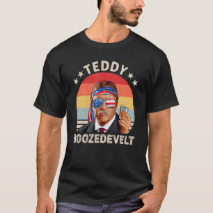 Camiseta Teddy Boozedevelopment Theodore Roosevelt 4 De Jul