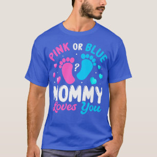 Camiseta Tee Baby Gender Reveal Gift Pink Or Blue Mommy Lov