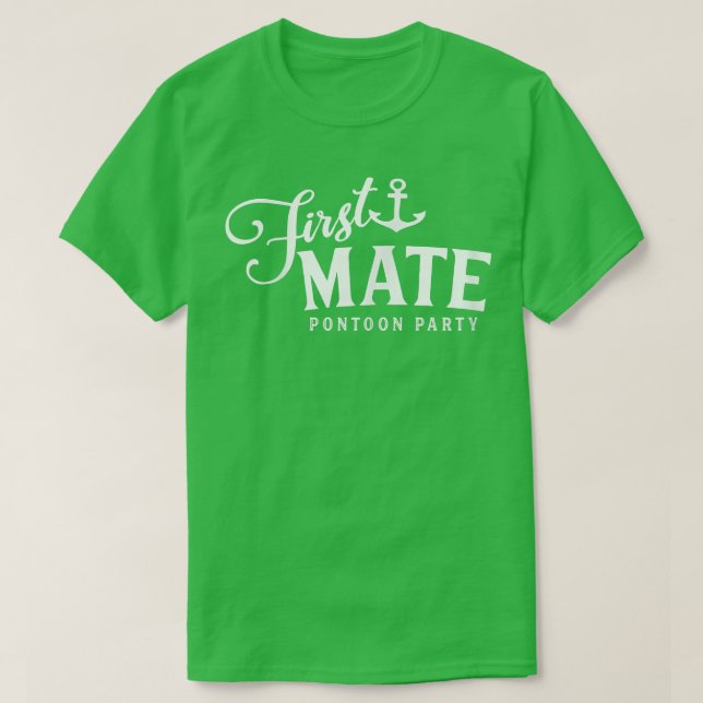 Camiseta Tee Cute First Mate Pontoon para paseos en bote y  (Diseño del anverso)