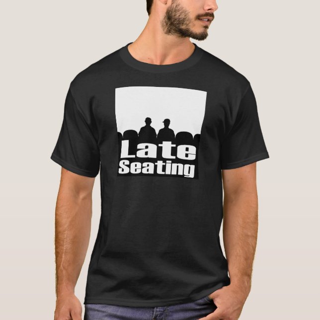 Camiseta Tee de Asiento Tardío (Anverso)