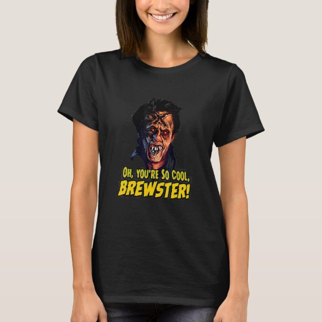 Camiseta Tee de la noche brillante Oh eres tan Guay Brewste (Anverso)