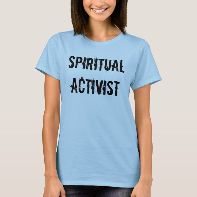 Camiseta Tee de mujeres activistas espirituales (Anverso)