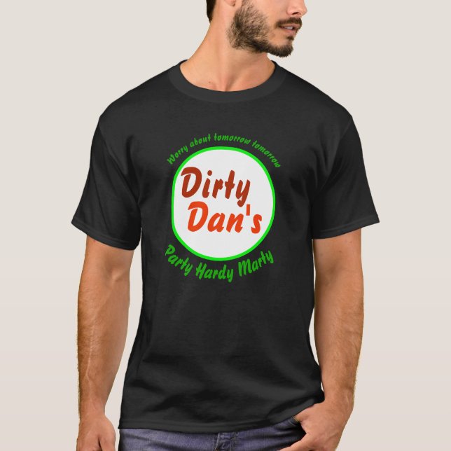 Camiseta Tee de novedad de DIRTY DAN t-shir estilo moda mas (Anverso)