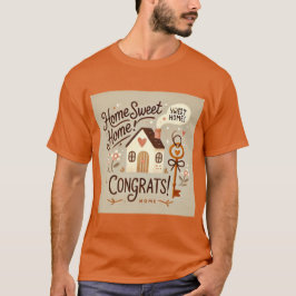 Camiseta Tee de nuevo propietario | Felicitaciones por el c