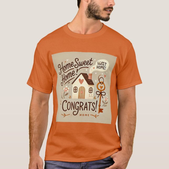 Camiseta Tee de nuevo propietario | Felicitaciones por el c (Anverso)