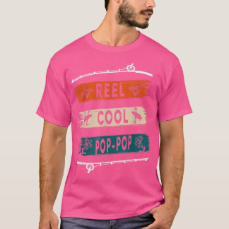 Camiseta Tee de pesca divertida para Reel Guay PopPop Fishe