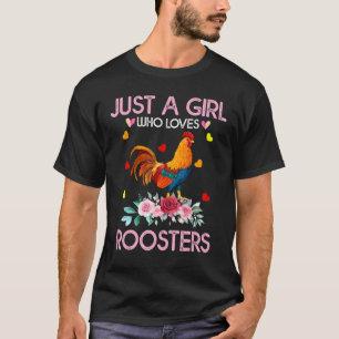 Camiseta Tee De Rooster Para Mujeres Niños Sólo Una Chica A