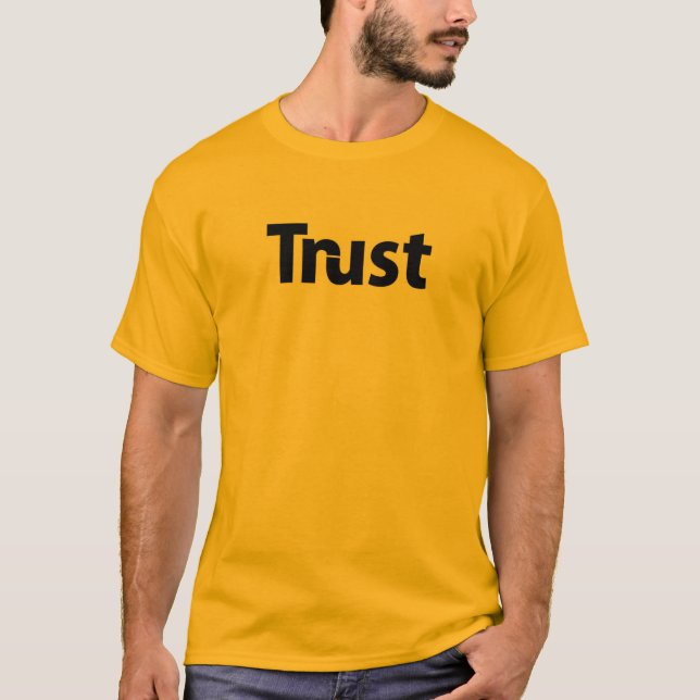 Camiseta Tee de texto de confianza - Unisex de vibraciones  (Anverso)