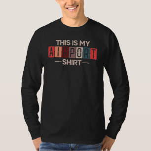 Camiseta Tee De Vacaciones En Cruceros Este Es Mi Aeropuert