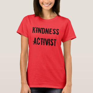 Camiseta Tee femenino de activista de la amabilidad