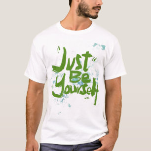 Camiseta Tee Inspirador dibujado por la mano "Just Be Yours
