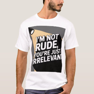 Camiseta "Tee irrelevante y sin molestias"