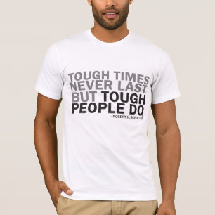 Camiseta Tee - Tiempos difíciles no duran pero la gente dur