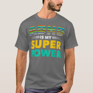 Camiseta Teens With ADHD People With ADHD Is My Power