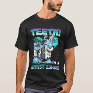 Camiseta Teeth Im Un Disfraz De Halloween Dentista Zombie F