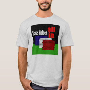 Camiseta ¡Tejas Holdem todo adentro!