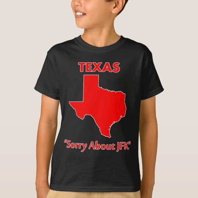 Camiseta Tejas - triste sobre JFK (Anverso)