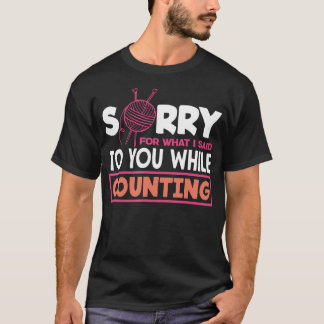 Camiseta Tejer Lo siento dije mientras contaba Hobby Tejien