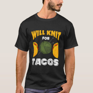 Camiseta Tejer Tejerá Por Tacos Decir Amo Tejer