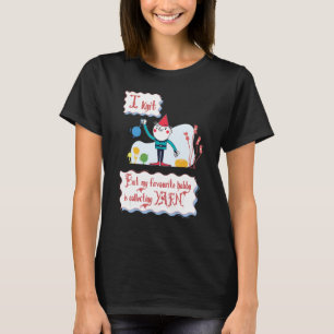 Camiseta Tejiendo, pero mi afición favorita es coleccionar