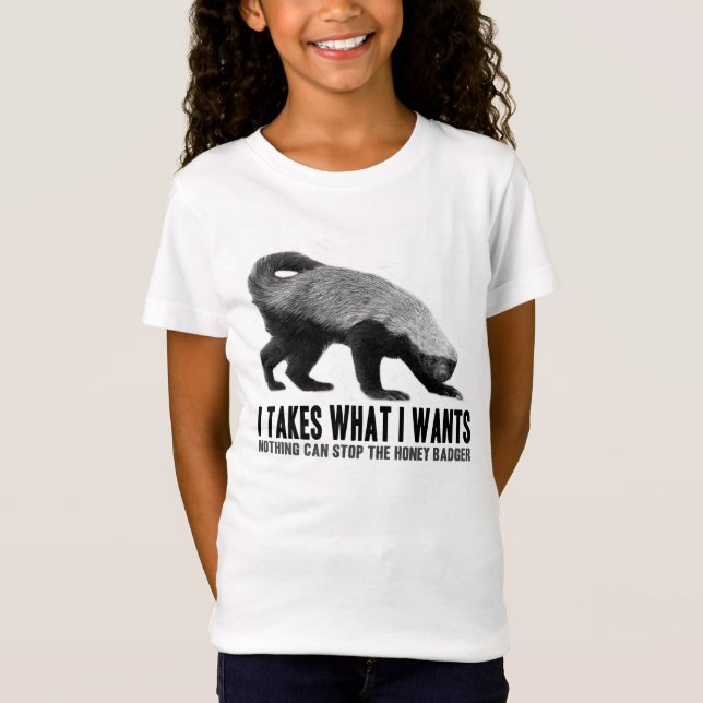 Camiseta Tejón de miel - I toma lo que quiere I (Anverso)