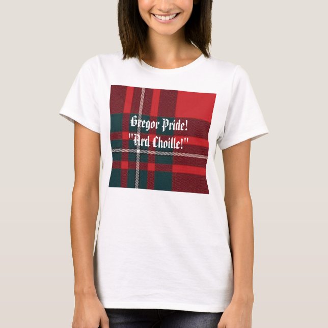 Camiseta ¡Tela escocesa de MacGregor, orgullo de Gregor! (Anverso)