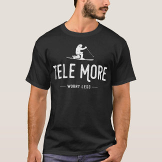 Camiseta Tele Más Preocupación Menos