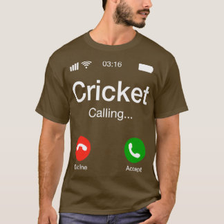 Camiseta Teléfono de cricket que llama al críquet
