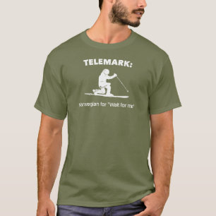 Camiseta Telemark: Noruego Para "Esperarme"