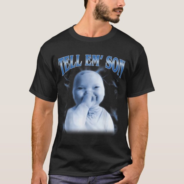 Camiseta Tell em Son Ai Niche Baby Holding Laugh Gen Z Tuff (Anverso)