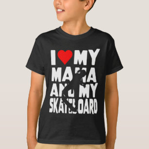Camiseta Tema de la chica de skateboarding amo a mama y mi
