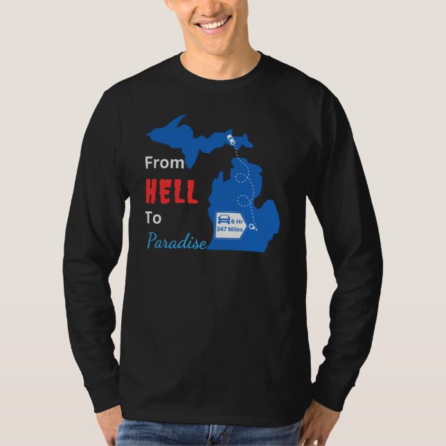 Camiseta Tema Michigan - ciudad del infierno, MI al paraíso (Anverso)