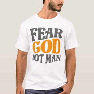 Camiseta Teme a Dios no a la cita cristiana del hombre