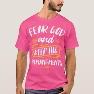 Camiseta Teme A Dios Y Mantenga Su Míblica De Mandamiento V