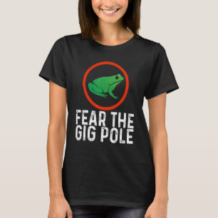 Camiseta Teme la captura de la rana del poste de la risa