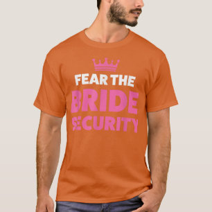 Camiseta Temer al boda de seguridad de la novia 517