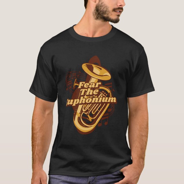 Camiseta Temer El Euphonium Instrument Euphonist Player Eup (Anverso)