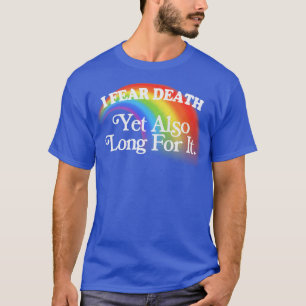 Camiseta Temo A La Muerte Pero También Largo Para Ella Meme