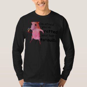 Camiseta Temo que hayas clasificado a tu último Tatouille g