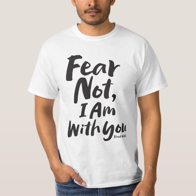Camiseta TEMOR NO, ESTOY contigo Christian - Isaiah 41:10 (Anverso)