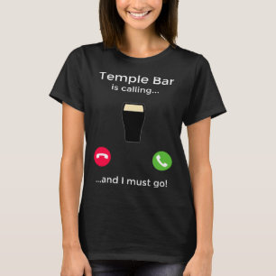 Camiseta Temple Bar Está Llamando Y Debo Ir A Dublin Irland