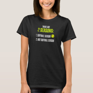 Camiseta Temporada 2 De Softball Y No De Softball